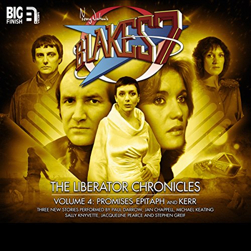Blake's 7 - The Liberator Chronicles Volume 4 - Amazon Royaume-Uni à 8.64€