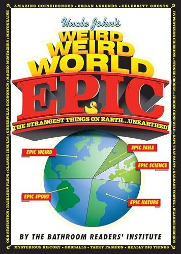 Uncle John's Weird Weird World Epic (Weird, Weird World) - Livres & eBooks en promo à 2.99€