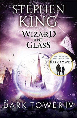 The Dark Tower IV: Wizard and Glass: (Volume 4) by Stephen... - Livres & eBooks en promo à 11.28€