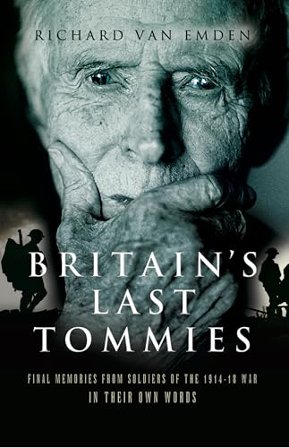 Britain's Last Tommies: Final Memories from Soldiers of the... - Livres & eBooks en promo à 1.99€