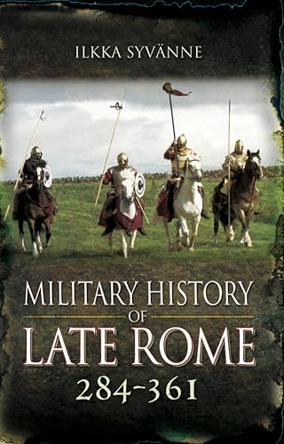 Military History of Late Rome, 284–361 - Amazon Royaume-Uni à 2.99€