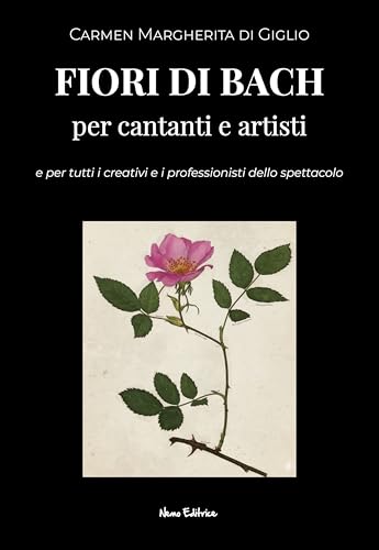 Fiori di Bach per cantanti e artisti: Manuale di... - Santé & Bien-être Amazon Italie à 2.49€