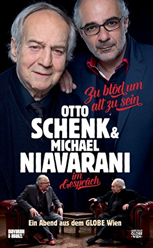 Zu blöd um alt zu sein: Otto Schenk & Michael Niavarani im... - Musique & Instruments Amazon Italie à 8.99€