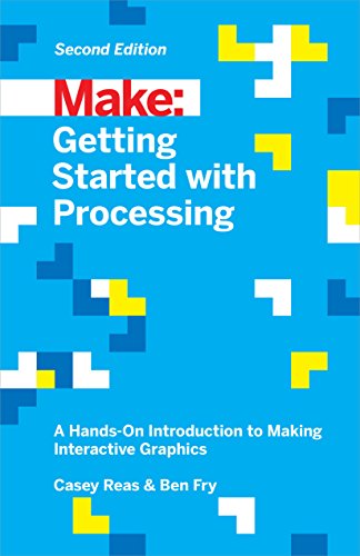 Getting Started with Processing: A Hands-On Introduction to... - High-Tech & Électronique en promo à 8.37€