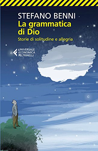 La grammatica di Dio: Storie di solitudine e allegria - High-Tech & Électronique Amazon Italie à 2.99€