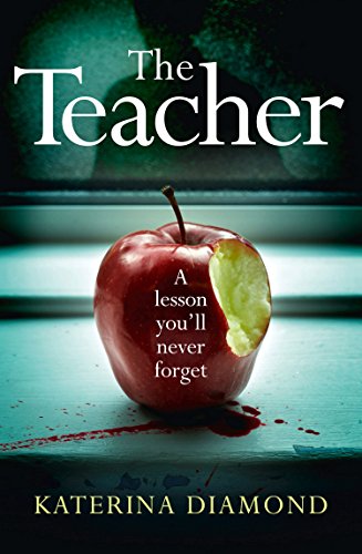 The Teacher: A totally addictive and gripping psychological... - Livres & eBooks Amazon Royaume-Uni à 0.99€