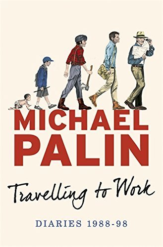 Travelling to Work: Diaries 1988-1998 (Palin Diaries 3) by... - Livres & eBooks Amazon Royaume-Uni à 60.42€