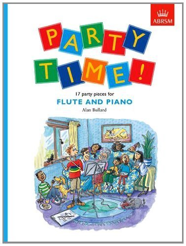 Party Time! 17 party pieces for flute and piano by... - Musique & Instruments Amazon Espagne à 2.98€