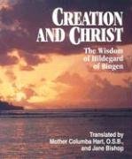 [(Creation and Christ : Wisdom of Hildegard of Bingen)] [By... - Livres & eBooks en promo à 12.42€
