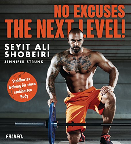 No Excuses: The next Level!: Stahlhartes Training für einen... - Sports & Fitness Amazon Royaume-Uni à 3.99€