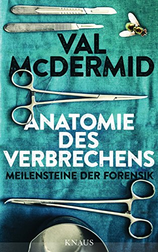 Anatomie des Verbrechens: Meilensteine der Forensik (German... - High-Tech & Électronique Amazon Royaume-Uni à 2.66€