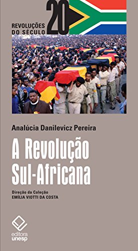 A revolução sul-africana (Portuguese Edition) - Livres & eBooks Amazon Allemagne à 2.49€