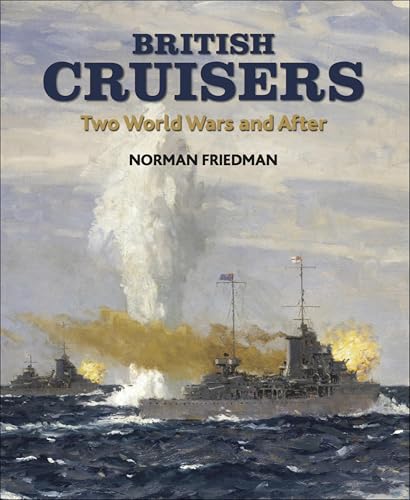 British Cruisers: Two World Wars and After - Livres & eBooks en promo à 1.99€