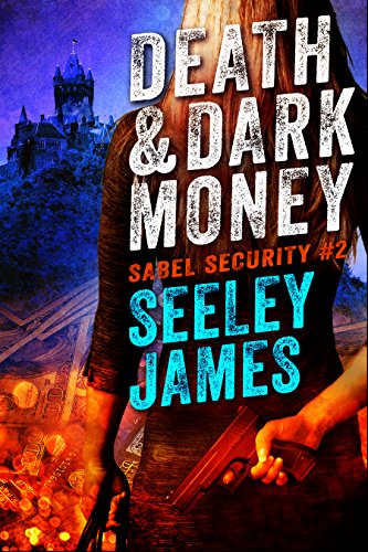 Death and Dark Money (Sabel Security Book 2) - Amazon Royaume-Uni à 3.99€