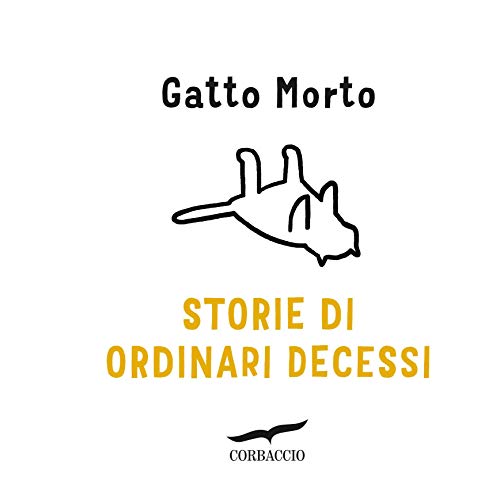 Storie di ordinari decessi (Italian Edition) - Livres & eBooks Amazon Allemagne à 1.99€