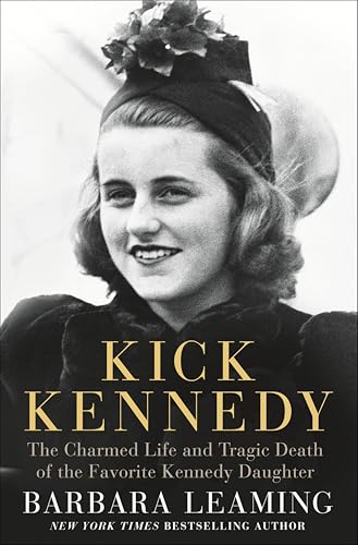 Kick Kennedy: The Charmed Life and Tragic Death of the... - Amazon Royaume-Uni à 2.99€