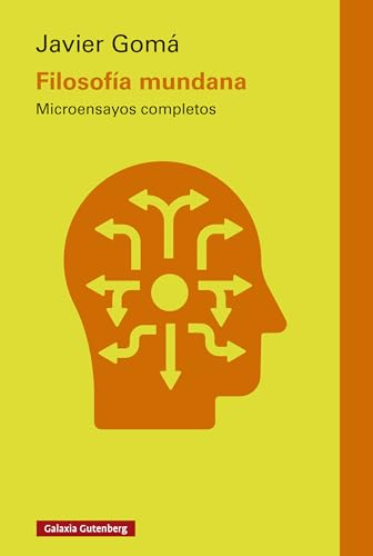 Filosofía mundana: Microensayos reunidos (Rústica) - Livres & eBooks en promo à 5.69€