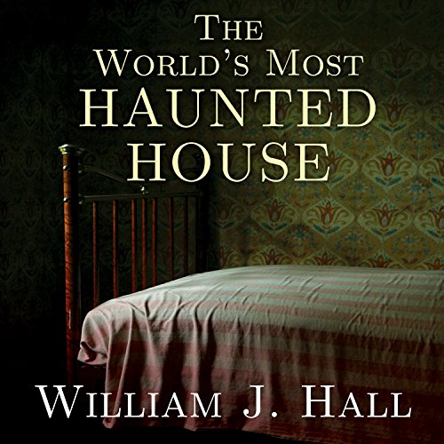 The World’s Most Haunted House: The True Story of the... - Livres & eBooks en promo à 3.99€