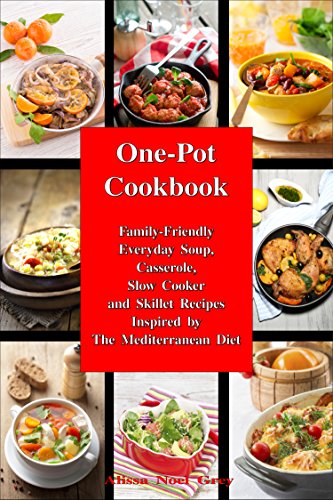 One-Pot Cookbook: Family-Friendly Everyday Soup, Casserole... - Maison & Cuisine Amazon Italie à 0.89€