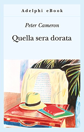 Quella sera dorata (Gli Adelphi Vol. 345) (Italian Edition) - Amazon Royaume-Uni à 2.99€