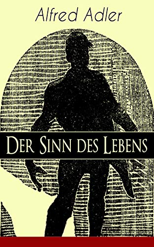 Der Sinn des Lebens: Klassiker der Psychotherapie - Livres & eBooks Amazon Allemagne à 0.99€