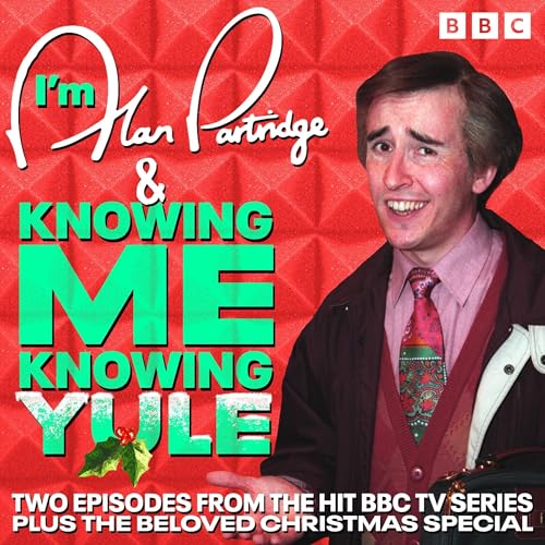 I'm Alan Partridge & Knowing Me, Knowing Yule: Two Episodes... en promo à 9,99€ (-57%) sur Amazon FR