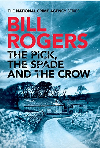 The Pick, The Spade and The Crow (The National Crime Agency... - Livres & eBooks Amazon Royaume-Uni à 0.99€