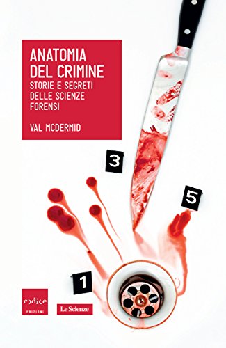 Anatomia del crimine. Storie e segreti delle scienze... - Auto & Moto Amazon Allemagne à 3.99€