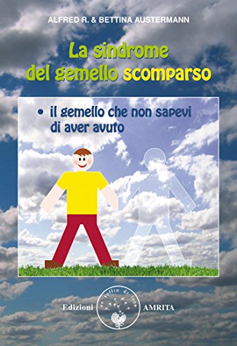 La sindrome del gemello scomparso: Il gemello che non... - Amazon Italie à 3.60€