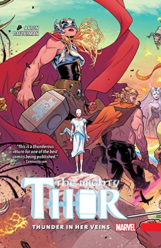 The Mighty Thor Vol. 1: Thunder In Her Veins (The Mighty... - Animalerie en promo à 2.24€