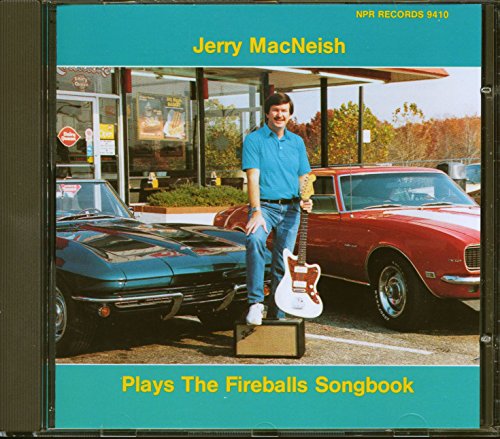 Jerry MacNeish Plays The Fireballs Songbook (CD) en promo sur Amazon