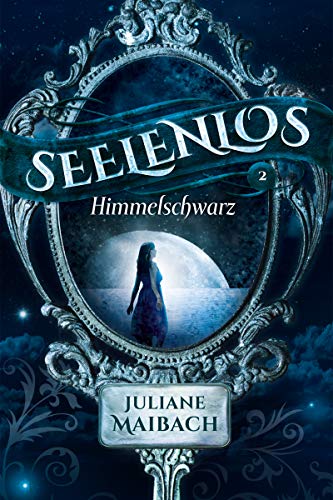 Seelenlos: Himmelschwarz (Band 2) - Livres & eBooks Amazon Allemagne à 0.99€