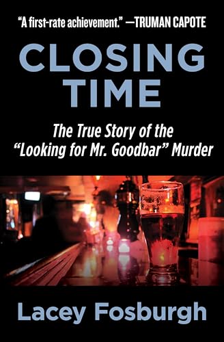 Closing Time: The True Story of the "Looking for Mr.... - Amazon Royaume-Uni à 1.99€