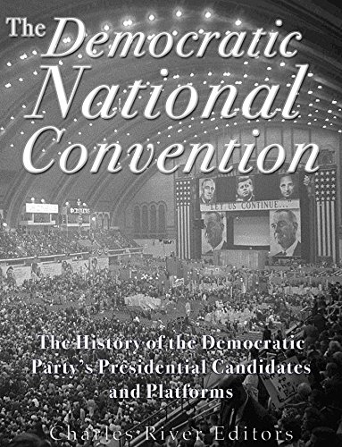 The Democratic National Convention: The History of the... - Livres & eBooks Amazon Royaume-Uni à 0.99€
