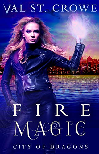 Fire Magic (City of Dragons Book 3) en promo sur Amazon