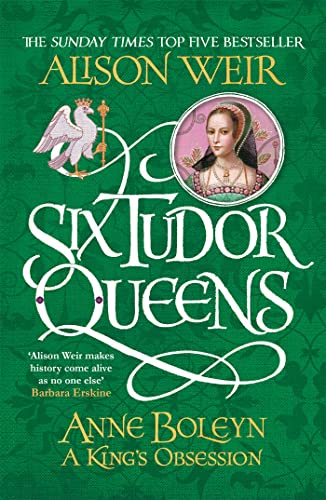 Six Tudor Queens: Anne Boleyn, A King's Obsession: Six... - Vente Flash Amazon -70%