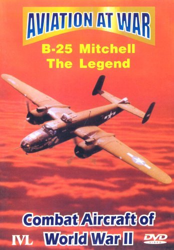 Aviation At War - B-25 Mitchell: The Legend [DVD] - Livres & eBooks Amazon Allemagne à 37.30€
