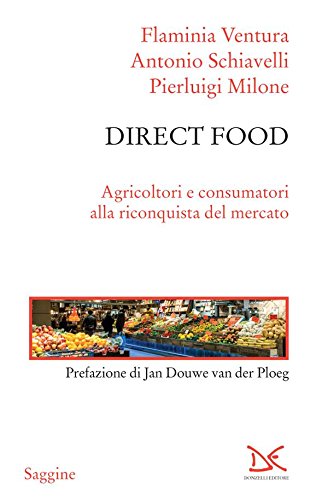 Direct food: Agricoltori e consumatori alla riconquista del... - Animalerie Amazon Italie à 3.49€