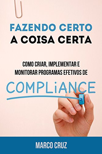 Fazendo certo a coisa certa - como criar, implementar e... - High-Tech & Électronique Amazon Allemagne à 1.68€