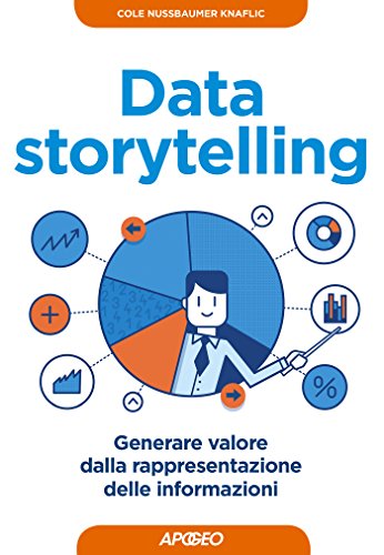 Data storytelling: generare valore dalla rappresentazione... - Amazon Royaume-Uni à 6.99€