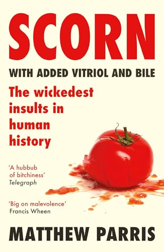 Scorn: The Wickedest Insults in Human History - Livres & eBooks Amazon Royaume-Uni à 3.99€