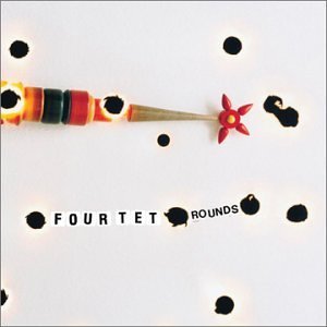 Rounds by Four Tet - Musique & Instruments Amazon Royaume-Uni à 13.26€