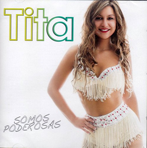 Tita - Somos Poderosas [CD] 2014 - Musique & Instruments Amazon Espagne à 15.54€