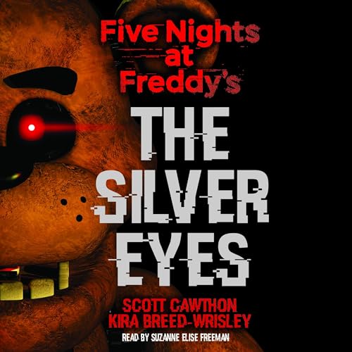 The Silver Eyes: Five Nights at Freddy’s (Original Trilogy... - Deal du jour à 4.99€
