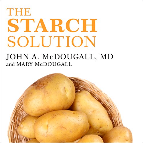 The Starch Solution: Eat the Foods You Love, Regain Your... en promo à 14,99€ (-44%) sur Amazon FR