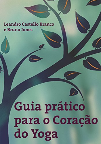 Guia Prático para o Coração do Yoga: Yoga além do Tapetinho... - Sports & Fitness Amazon Royaume-Uni à 2.20€