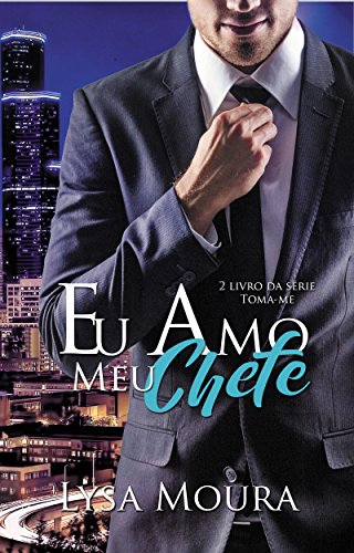 Eu amo meu Chefe (Portuguese Edition) - Livres & eBooks Amazon Italie à 0.89€