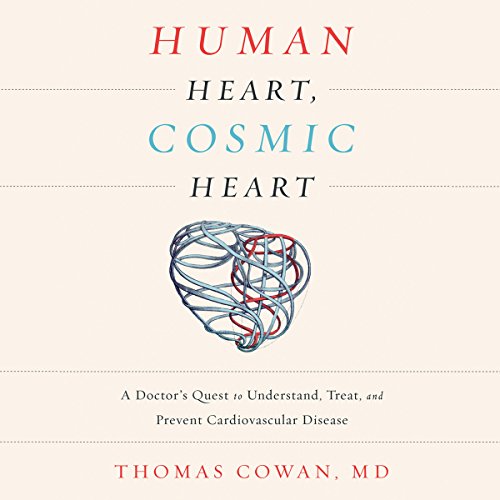 Human Heart, Cosmic Heart: A Doctor's Quest to Understand... - Animalerie Amazon France à 13.99€