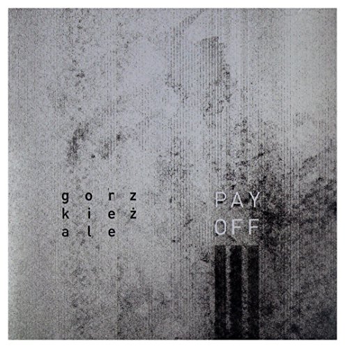 Payoff: Gorzkie Ĺťale [CD] - Musique & Instruments Amazon Allemagne à 15.08€