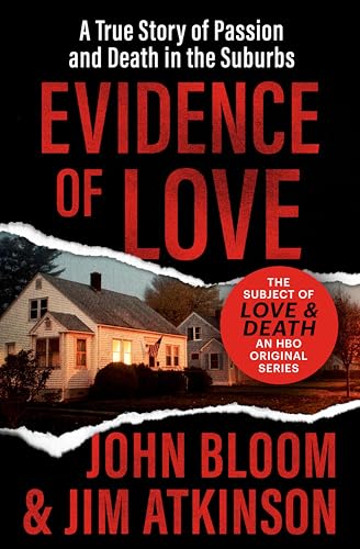 Evidence of Love: A True Story of Passion and Death in the... - Amazon Royaume-Uni à 1.99€